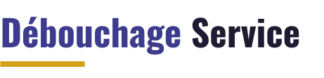Débouchage Service